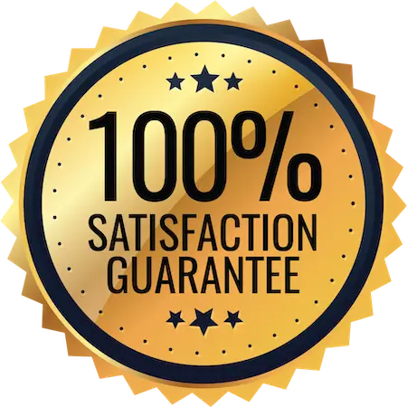 100% satisfaction guaranteed